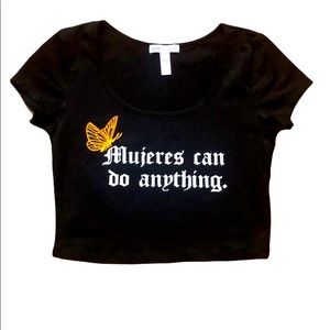 Mujeres can Do Anything Crop top